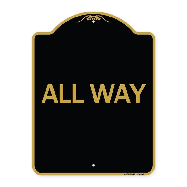Signmission Designer Series Sign-All Way, Black & Gold Aluminum Architectural Sign, 18" x 24", BG-1824-24407 A-DES-BG-1824-24407 - main